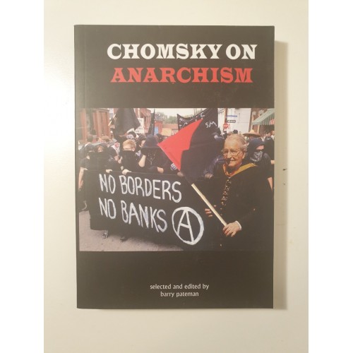 Chomsky on Anarchism (eng.) - Barry Pateman