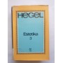 Estetika 1-3 - Georg Wilhelm Friedrich Hegel