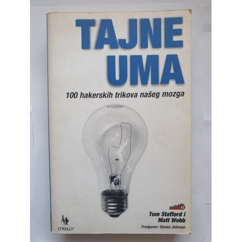 Tajne uma - 100 hakerskih trikova našeg mozga