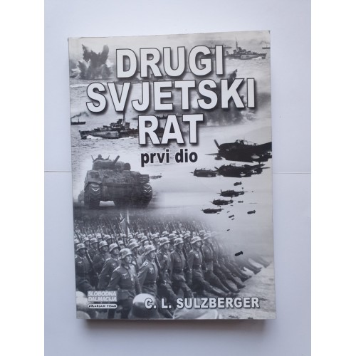 Drugi svjetski rat I. i II. dio