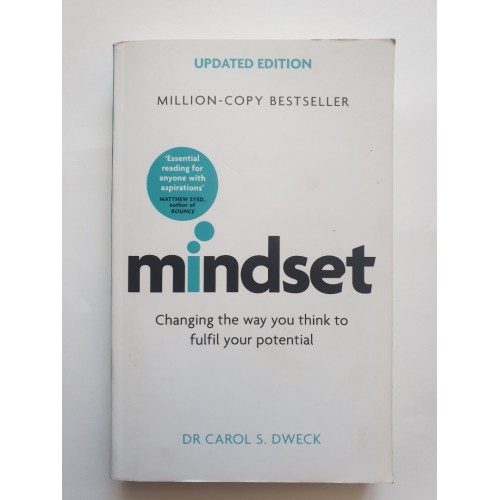 Mindset - Changing the way you think to fulfil your potential