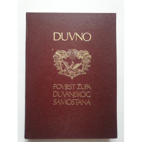 Duvno – povijest župa duvanjskog samostana Duvno – povijest župa duvanjskog samostana