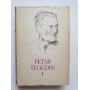 Pet stoljeća hrvatske književnosti - Petar Šegedin I-II - Petar Šegedin