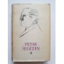 Pet stoljeća hrvatske književnosti - Petar Šegedin I-II - Petar Šegedin