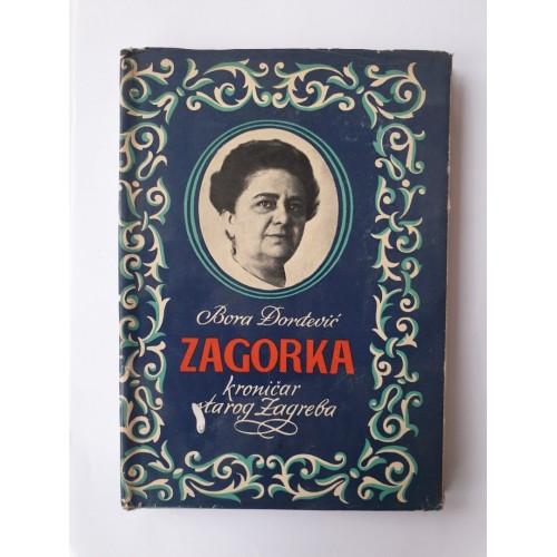 Zagorka - kroničar starog Zagreba