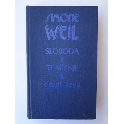 Sloboda i tlačenje (i drugi eseji) Sloboda i tlačenje (i drugi eseji)