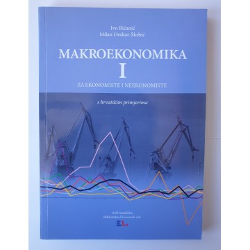 Makroekonomika I - za ekonomiste i neekonomiste