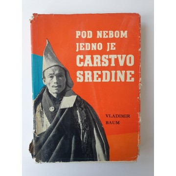 Pod nebom jedno je carstvo sredine