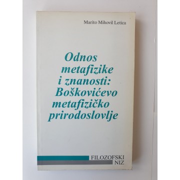 Odnos metafizike i znanosti - Boškovićevo metafizičko prirodoslovlje