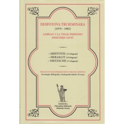 Despotova tri seminara (1979 - 1982)