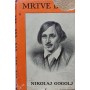Mrtve duše I-II - Nikolaj Vasiljevič Gogolj