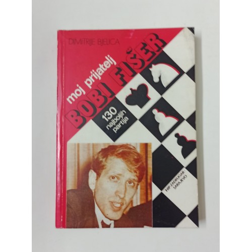 Moj prijatelj Bobi Fišer