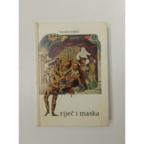 Riječ i maska - Pristup scenskoj umjetnosti