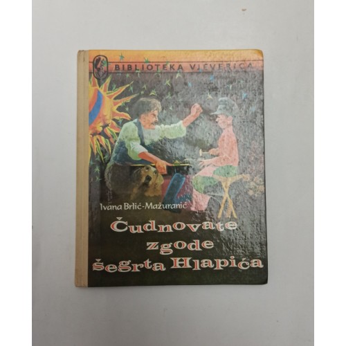 Čudnovate zgode šegrta Hlapića Čudnovate zgode šegrta Hlapića