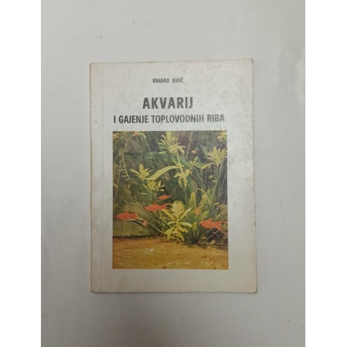 Akvarij i gajenje toplovodnih riba