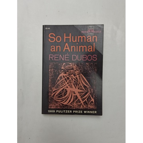 So Human an Animal