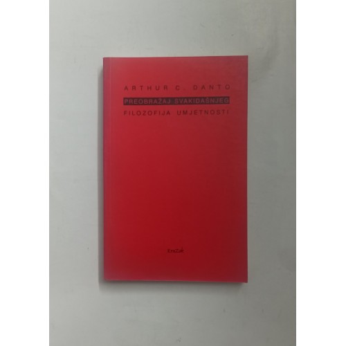 Preobražaj svakidašnjeg - Filozofija umjetnosti