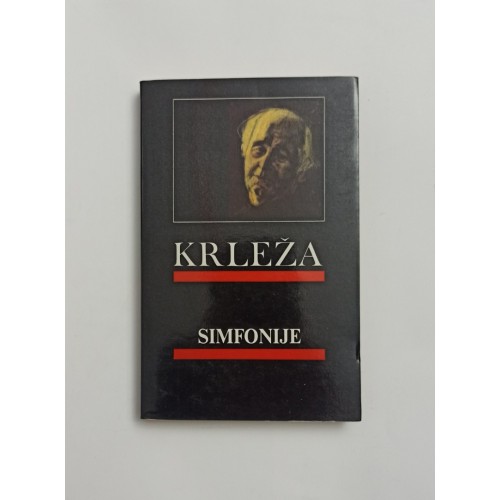 Miroslav Krleža - Simfonije