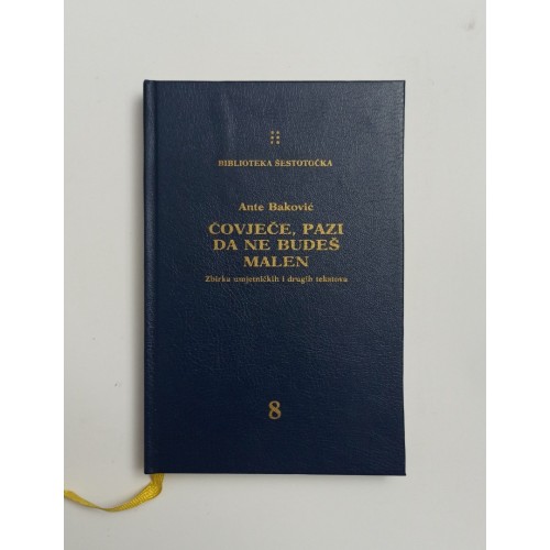 Čovječe, pazi da ne budeš malen - Ante Baković