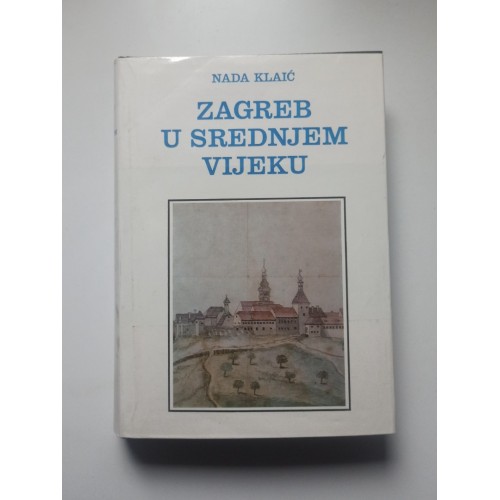Povijest Zagreba - Zagreb u srednjem vijeku