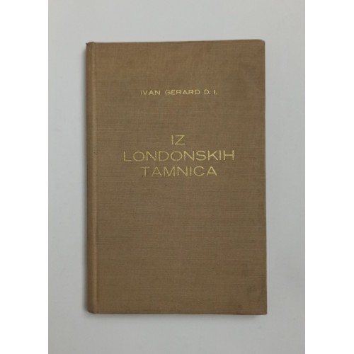 Iz londonskih tamnica - Autobiografija jednog mučenika