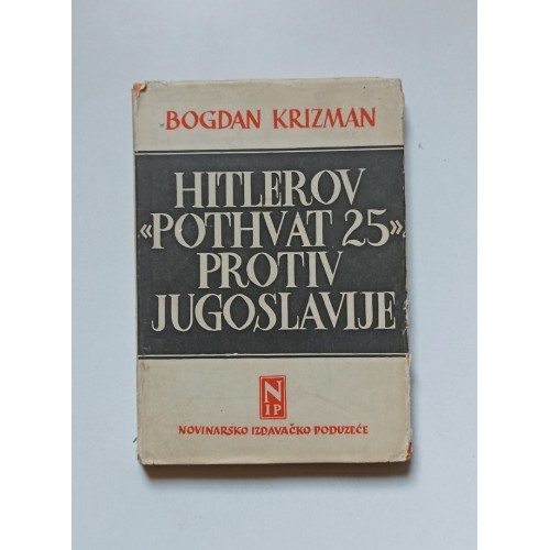 Hitlerov "Plan 25" protiv Jugoslavije