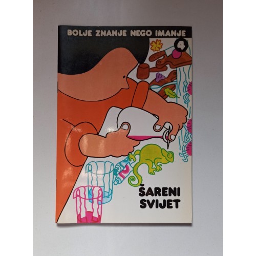 Bolje znanje nego imanje - Šareni svijet