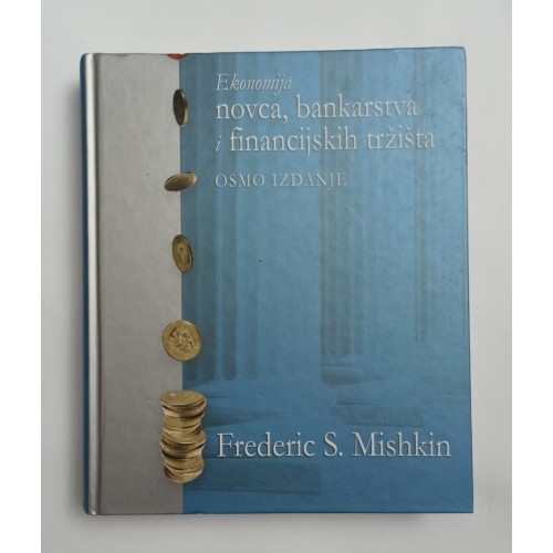 Ekonomija novca, bankarstva i financijskih tržišta
