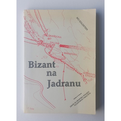 Bizant na Jadranu Bizant na Jadranu