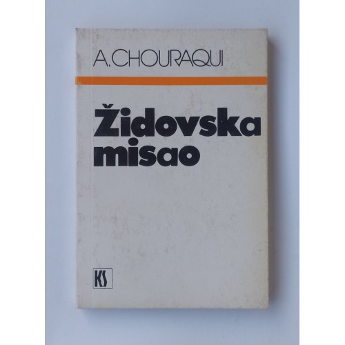Andre Chouraqui - Židovska misao Andre Chouraqui - Židovska misao