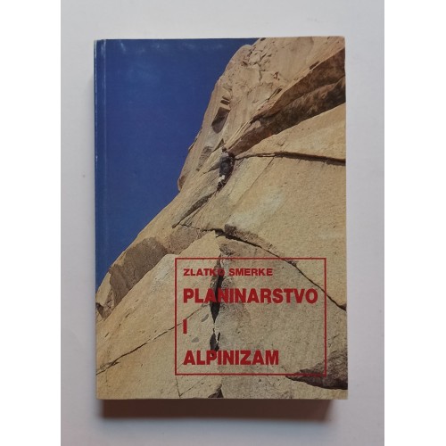 Planinarstvo i alpinizam Planinarstvo i alpinizam