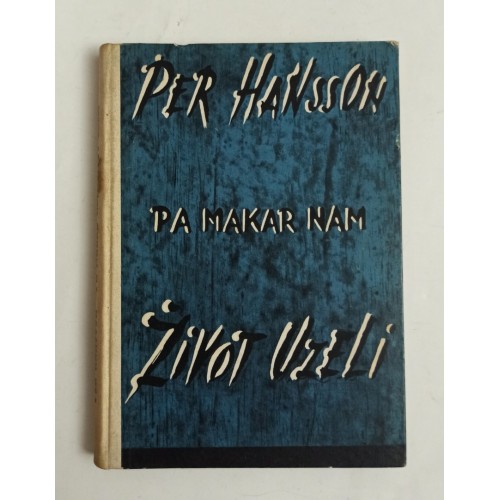 Pa makar nam život uzeli