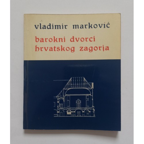 Barokni dvorci Hrvatskog zagorja