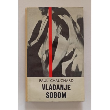 Vladanje sobom - Psihofiziologija volje