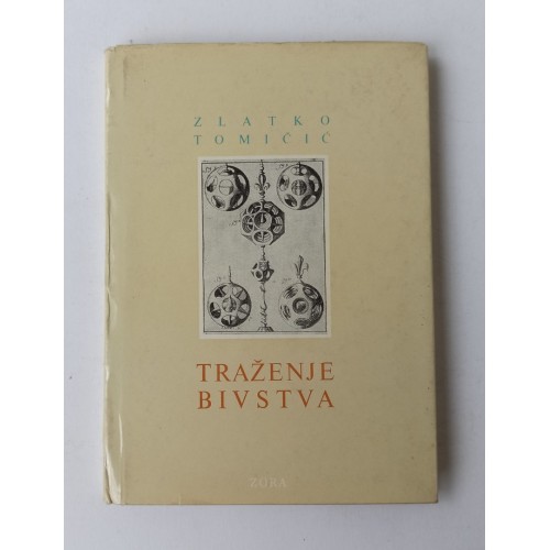 Zlatko Tomičić - Traženje bivstva