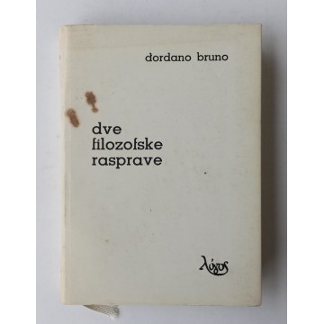 Đordano Bruno - Dve filozofske rasprave