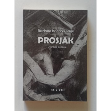 Prosjak - Dramsko poslanje