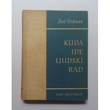 Kuda ide ljudski rad