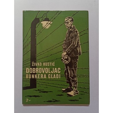 Dobrovoljac bunkera gladi
