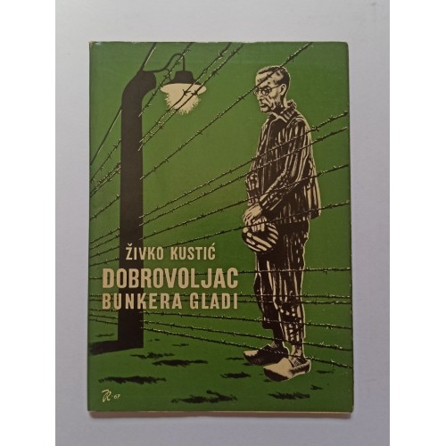 Dobrovoljac bunkera gladi