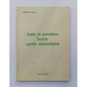 Zašto je potrebna borba protiv alkoholizma