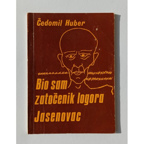 Bio sam zatočenik logora Jasenovac