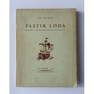 Pastir Loda (Zgode i nezgode bračkog fauna) - Dio II.