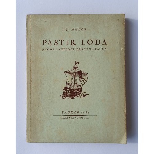 Pastir Loda (Zgode i nezgode bračkog fauna) - Dio II.