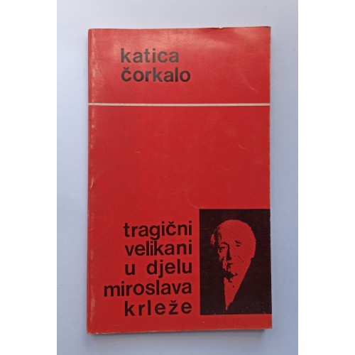 Tragični velikani u djelu Miroslava Krleže