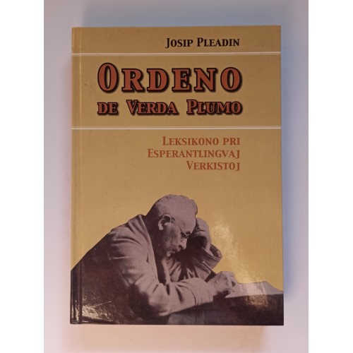 Ordeno de verda plumo - Leksikono pri esperantlingvaj verkistoj