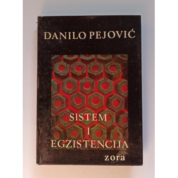 Sistem i egzistencija - Um i neum u suvremenoj filozofiji