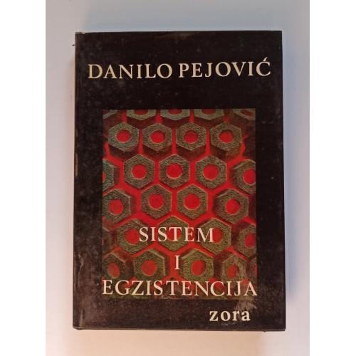 Sistem i egzistencija - Um i neum u suvremenoj filozofiji