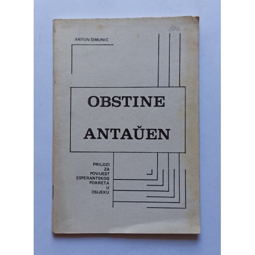 Obstine Antauen - Prilozi za povijest esperantskog pokreta u Osijeku