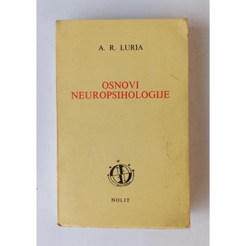 A. R. Lurija - Osnovi neuropsihologije